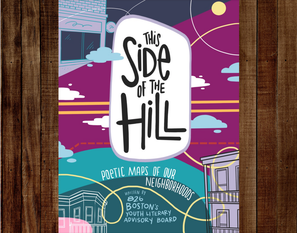 This Side of the Hill: Poetic Maps of Our Neighborhoods