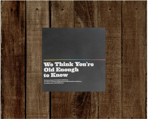 We Think You're Old Enough To Know